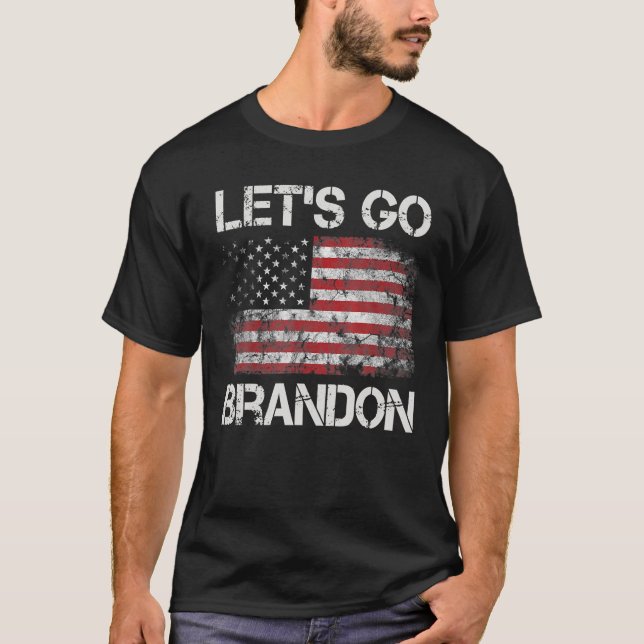 Let’S Go Brandon Conservative US Flag . T-Shirt (Front)