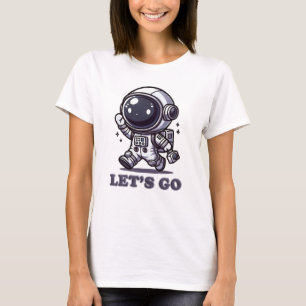 Let’s Go – Cute Astronaut Adventure Tee
