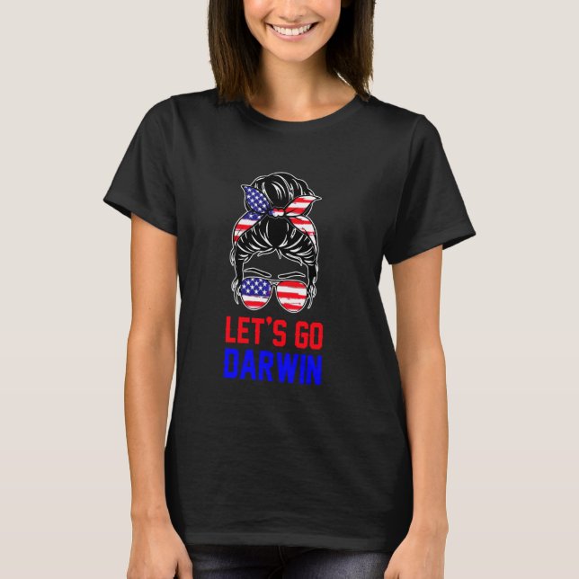 Let S Go Darwin Shirt Women Girl Lets Go Usa Flag  (Front)