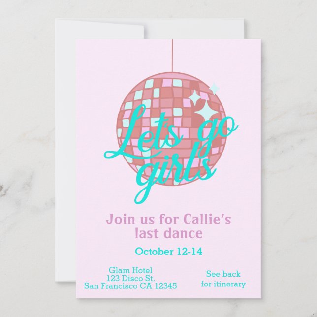 Let’s go girls Last Disco Bachelorette Invitation (Front)
