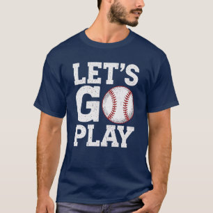 Let’s Go Play Baseball Cool Retro Style Sports T-Shirt