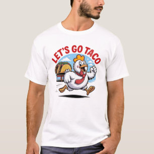 Let’s Go TACO – Funny Political Satire T-Shirt