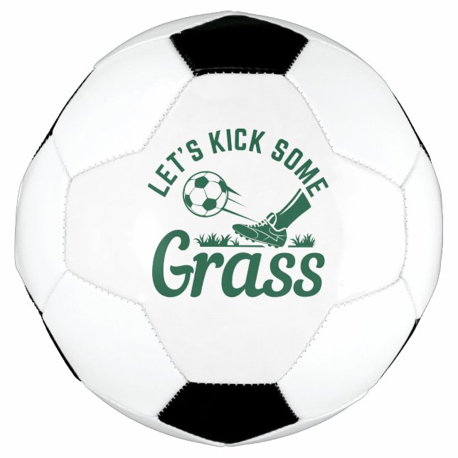 Let’s Kick Some Grass Soccer Ball (Front)