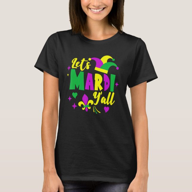 Let S Mardi Gras 2022 Y All Galveston Cute Beads A T-Shirt (Front)