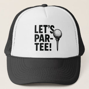 Let’s Par-Tee Golf Hat