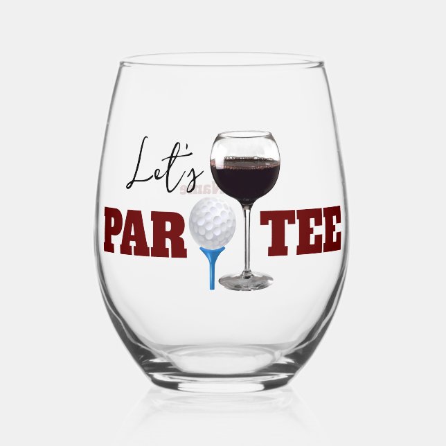 Let’s PAR TEE Stemless Wine Glass (Front)