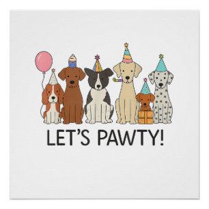 Let’s Pawty Cute Dogs Party Celebration Dog Lovers Poster