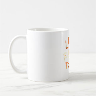 Let’s plant trees coffee mug