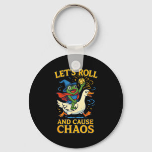 Let’s Roll And Cause Chaos Frog Wizard Goose Rpg A Key Ring