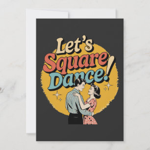 Let’s Square Dance Retro Square dancing gift Invitation
