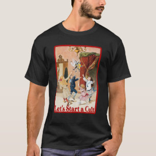 Let s Start a Cult Vintage T Shirt