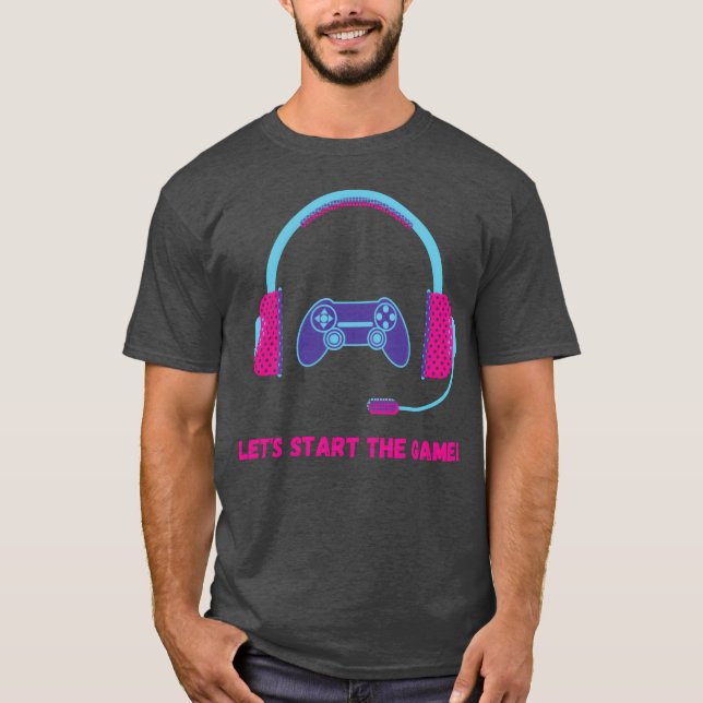 Let s Starthe Game Retro Gaming Headphone And boy  T-Shirt (Front)