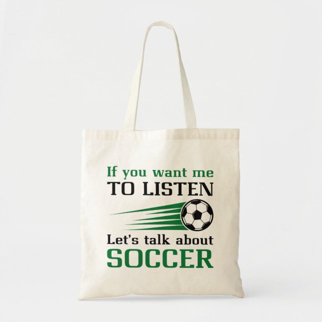 Let’s Talk About Soccer Tote Bag (Front)