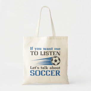 Let’s Talk About Soccer Tote Bag