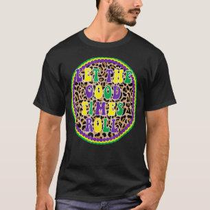 Let S The Good Times Roll Leopard Mardi Grass Fat  T-Shirt