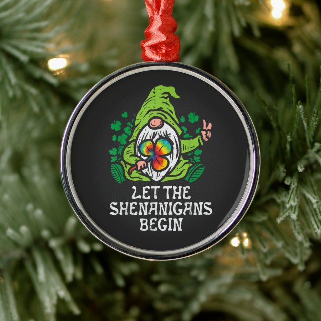 Let Shenanigans Begin Metal Ornament (Tree)