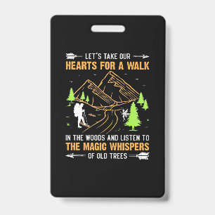 Let Take Our Hearts For A Walk ID Badge