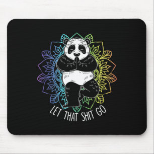 Let That Go Panda Yoga Funny Vriksasana Yoga Lover Mouse Pad