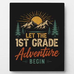 Let The 1st Grade Adventure Begin Plaque