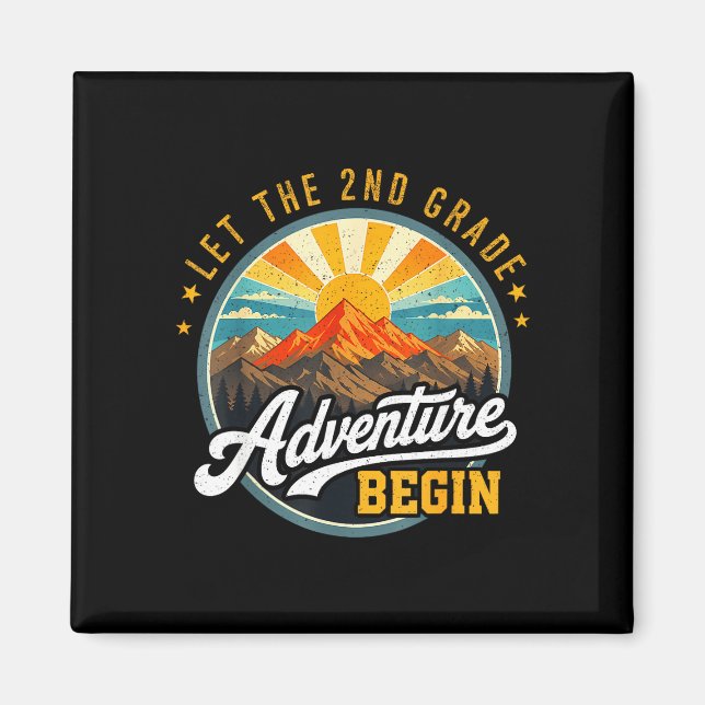 Let the 2nd grade adventure begin back to school magnet (Front)