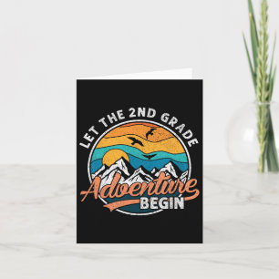 Let The 2nd Grade Adventure Begin Back To School T Card