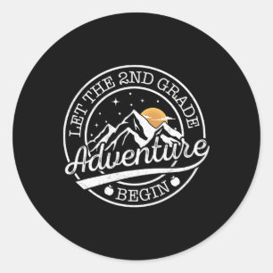 Let The 2nd Grade Adventure Begin Retro First Day Classic Round Sticker