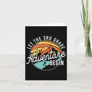 Let The 3rd Grade Adventure Begin Back To School T Card