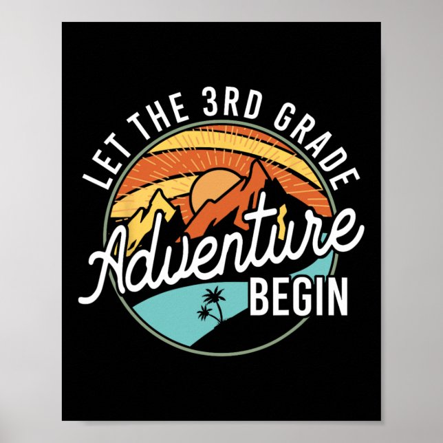 Let The 3rd Grade Adventure Begin Back To School T Poster (Front)