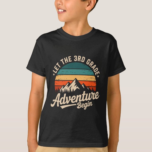 Let The 3rd Grade Adventure Begin Retro First Day  T-Shirt (Front)