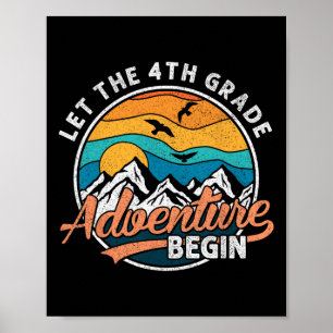 Let The 4th Grade Adventure Begin Back To School T Poster