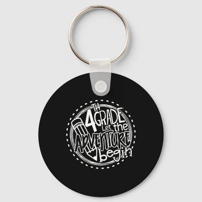 Let the 4th Grade Adventure Begin Fourth Grade Tea Key Ring (Front)