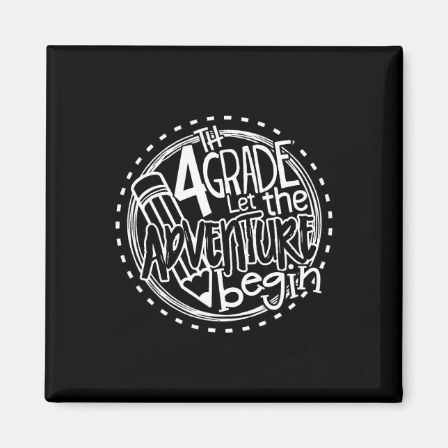 Let the 4th Grade Adventure Begin Fourth Grade Tea Magnet (Front)
