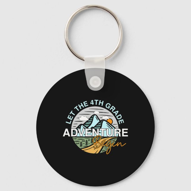 Let The 4th Grade Adventure Begin Fun Back To Scho Key Ring (Front)