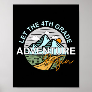 Let The 4th Grade Adventure Begin Fun Back To Scho Poster
