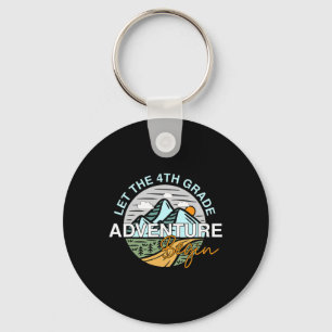 Let The 4th Grade Adventure Begin Fun Ck To School Key Ring