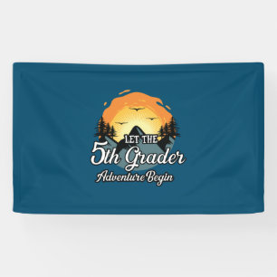 Let The 5th Grade Adventure Begin Banner