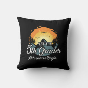 Let The 5th Grade Adventure Begin Cushion