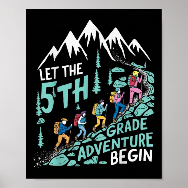 Let The 5th Grade Adventure Begin Fifth Grade Teac Poster (Front)