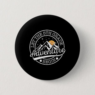 Let The 5th Grade Adventure Begin Retro First Day 6 Cm Round Badge