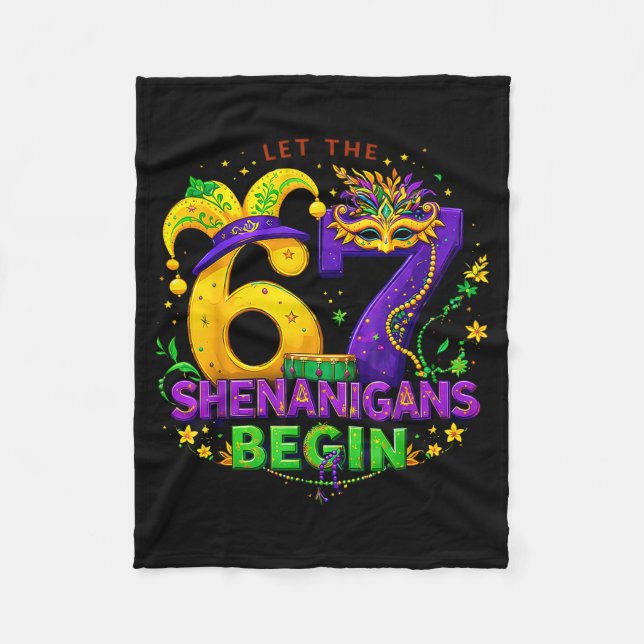 Let The 67 Shenanigans Begin Funny 6 7 Six Seven M Fleece Blanket (Front)