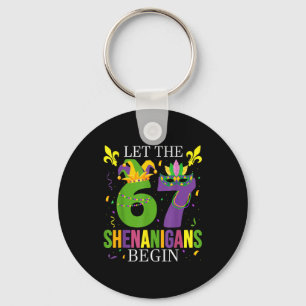 Let The 67 Shenanigans Begin Funny 6 7 Six Seven M Key Ring