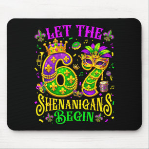 Let the 67 shenanigans begin funny 6 7 six seven mouse pad