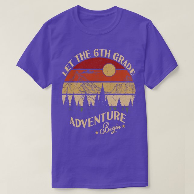 Let The 6th Grade Adventure Begin Back to school T-Shirt (Design Front)