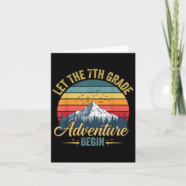 Let The 7th Grade Adventure Begin Back To School 7 Card (Front)