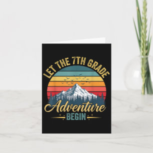 Let The 7th Grade Adventure Begin Back To School 7 Card