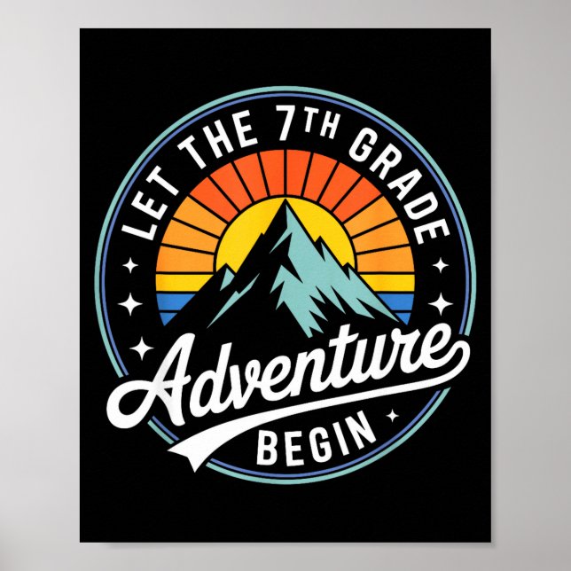 Let The 7th Grade Adventure Begin Back To School S Poster (Front)