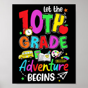Let The Adventure Begin 10th Grade Back To School  Poster
