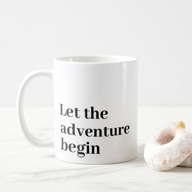 Let the adventure begin Black script Monogram Coffee Mug (With Donut)