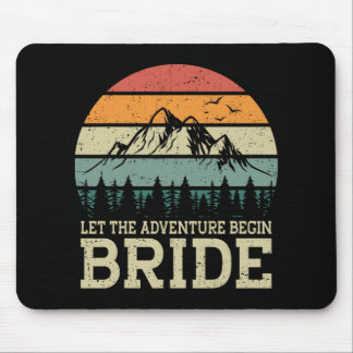 Let The Adventure Begin Bride Just Married Couples Mouse Pad