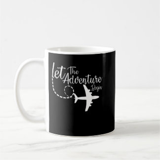 Let The Adventure Begin inspirational Aeroplane Tr Coffee Mug
